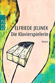 Bookcover "The Piano Teacher" by Elfriede Jelinek