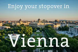 View over Vienna with the inscription “Enjoy your stopover in Vienna”