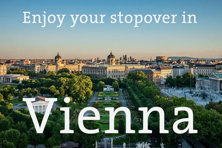 ウィーンの眺望と 「Enjoy your stopover in Vienna 」の碑文